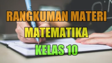 Rangkuman Matematika Kelas 10 Lengkap